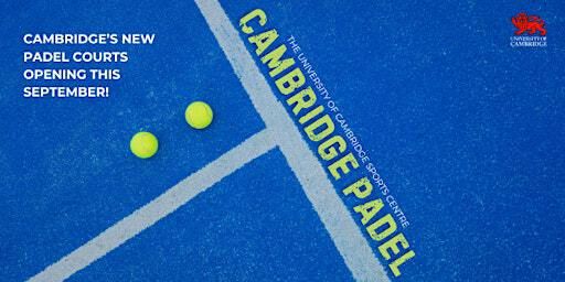 Padel Tennis at the University of Cambridge Sports Centre | Sports Centre and Gym, University of Cambridge