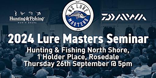 Luremasters 2024 Seminar | Hunting and Fishing North Shore