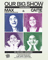 Our Big Show | The Yard Theater