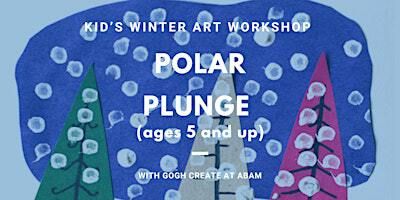 Polar Plunge - Kid's Winter Art Workshop with Gogh Create | Atlantic Beach Arts Market