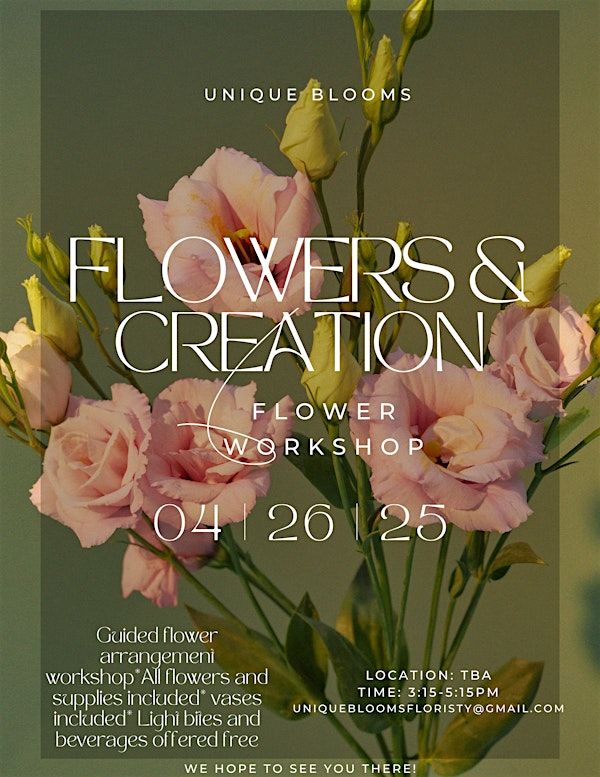 "Flowers & Creation" Unique Blooms floral workshop | 3703 SE Cesar Estrada Chavez Blvd