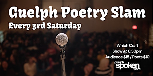 Guelph Poetry Slam | Which Craft