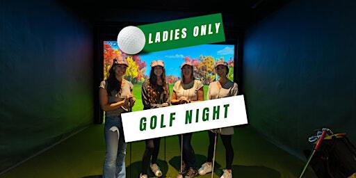 Ladies-Only Golf Night at CanGOLF: JANUARY | 125 Bow Valley Trail