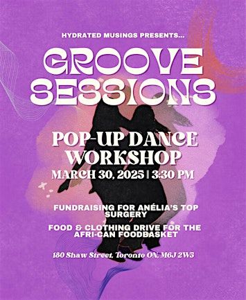 Hydrated Musings Presents: Groove Sessions, a Pop-Up Dance Workshop | Youngplace - Social Art Studio Space