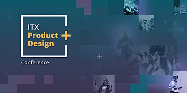 ITX Product + Design Conference 2025 | Joseph A. Floreano Rochester Riverside Convention Center