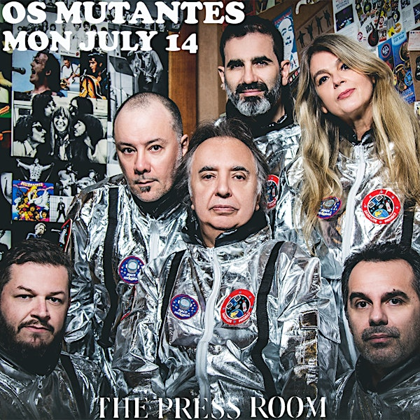 Os Mutantes | The Press Room - Upstairs