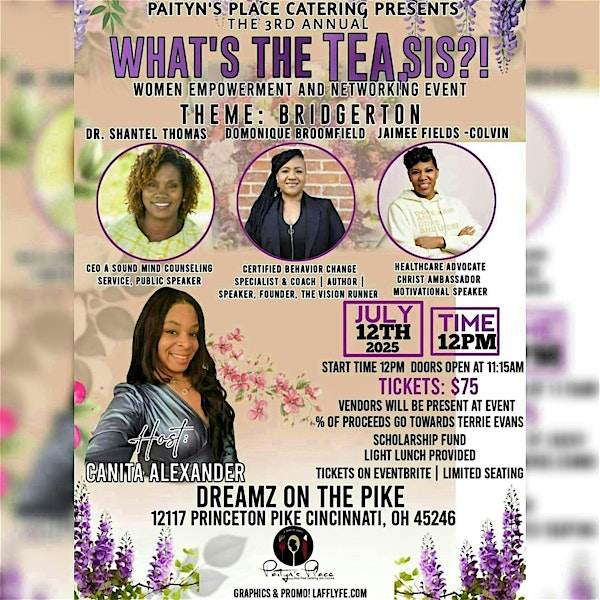 What's the Tea, Sis?!   Women's Empowerment and Networking Event | Dreamz on the Pike