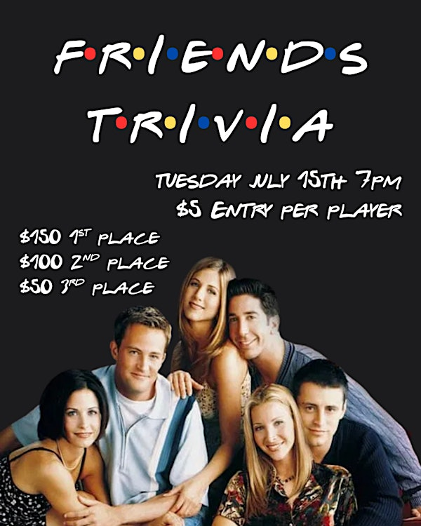 Friends Trivia | Two Bridges Pub & Eatery