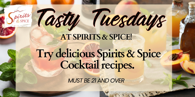 Tasty Tuesdays - Try  Spirits & Spice Cocktail  recipes - Oakbrook | Spirits & Spice | Oakbrook