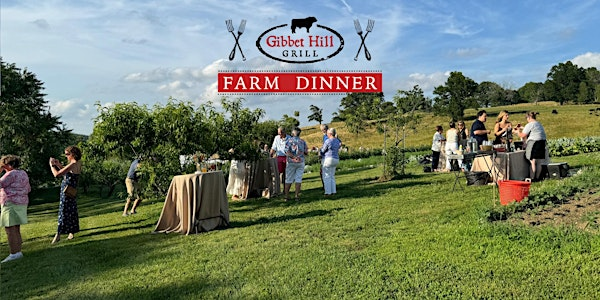 Gibbet Hill Farm Dinner • August 14 | Gibbet Hill Grill