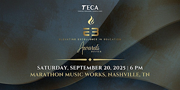TECA E3: Elevating Excellence in Education Awards Dinner | Marathon Music Works