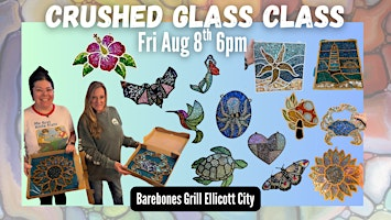 Crushed Glass Class @Bare Bones Grill Elliott City w/Maryland Craft Parties | Bare Bones Bar & Grill