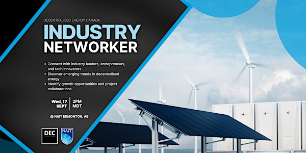 Decentralised Energy Industry Networking Event | NAIT Productivity and Innovation Centre