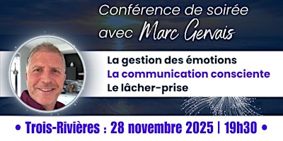 Trois-Rivières: Gestion des émotions, communication et lâcher-prise | Maison De La Solidarité (Salles 115-116 - Entrée porte 4 )