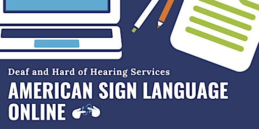 ASL 2 Grand Rapids (in person) | Special Olympics of Michigan Building (new office of D&HHS)