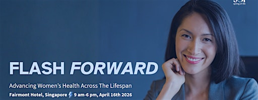 FLASH FORWARD - Advancing Women's Health Across The Lifespan | Fairmont ...