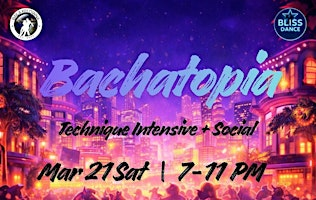 Bachatopia: Technique Intensive+ Social | Creator's Arts Centre