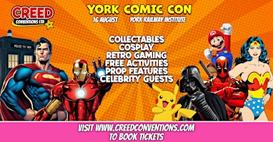 York Creed Comic Con - August 2026 | National Railway Museum York