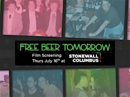 Free Beer Tomorrow - Film Screening | Stonewall Columbus