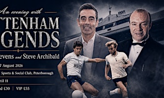 An Evening with Spurs Legends Steve Archibald & Gary Stevens | Parkway Sports & Social Club