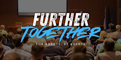 Further Together | For Agents, by Agents | St James' Gate Event Room