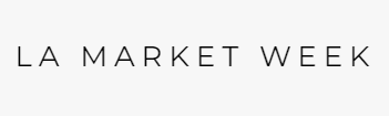 LA Market Week 2024 | California Market Center