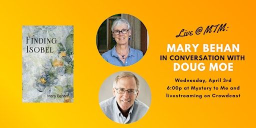 Live @ MTM: Mary Behan in Conversation with Doug Moe | Mystery to Me