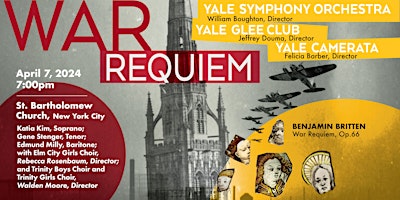 Benjamin Britten - War Requiem at St. Bartholomew Church | St. Bartholomew's Church