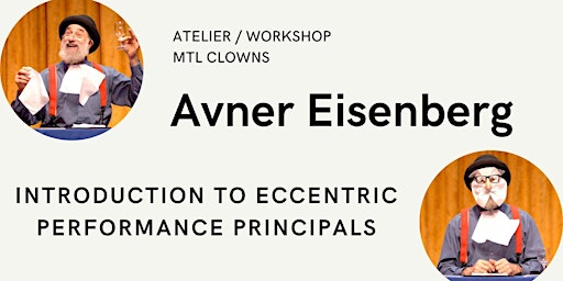 INTRODUCTION TO ECCENTRIC PERFORMANCE PRINCIPALS | Billetterie du Gesù