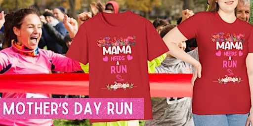 Mother's Day Run: Run Mom Run! CHICAGO/EVANSTON | Elliott Park