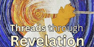 Meditation 'And I saw a new Heaven!' -a 'Threads through Revelation' event | Victoria Methodist Church