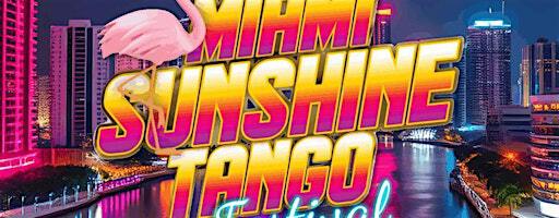 Miami Sunshine Tango Festival 2025 | Ramada Plaza by Wyndham Marco Polo Beach Resort, Collins Avenue, Sunny Isles Beach, FL, USA