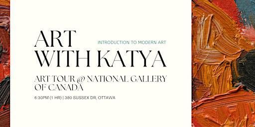 Art With Katya - Tour of the National Gallery of Canada | National Gallery of Canada