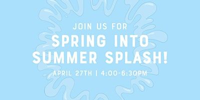 Spring into Summer Splash | Goldfish Swim School - Fairview Park
