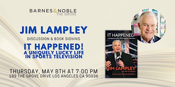 Jim Lampely discusses IT HAPPENED! at B&N The Grove | Barnes & Noble The Grove