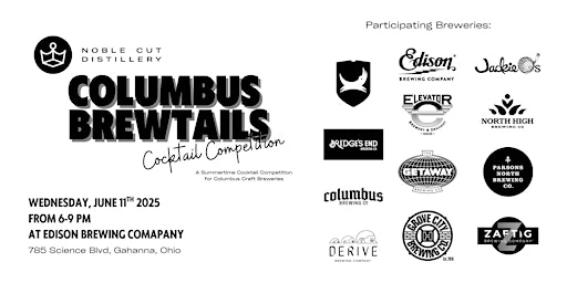 Columbus Brewtails Cocktail Competition 2025 | Edison Brewing Company
