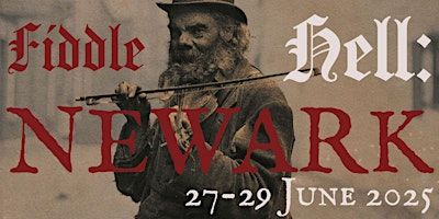 Fiddle Hell UK: Newark 27-29 June 2025 | Fox & Crown