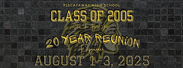 Class of '05 Reunion Weekend | Somerville Elks Lodge B.P.O.E #1068