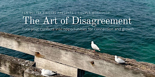 Couple Workshop: The Art of Disagreement | Republic of Singapore Yacht Club