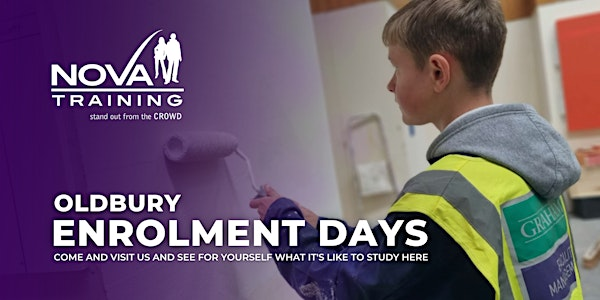 Oldbury Enrolment Day | Nova Training - Oldbury