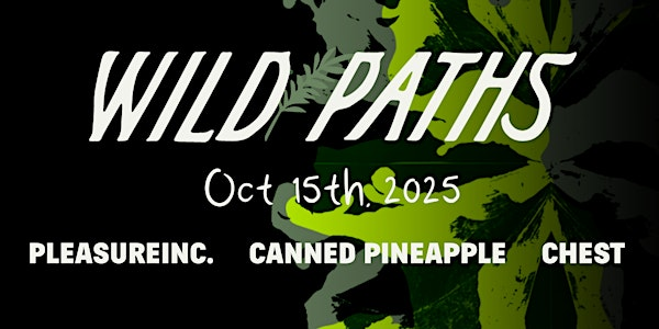 Voodoos x Wild Paths Pre-Party Show - PleasureInc., Canned Pineapple, Chest | Voodoo Daddy's