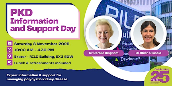 PKD Information & Support Day - Exeter | RILD Building Royal Devon and Exeter Hospital (Wonford) Barrack Road Exeter EX2 5DW