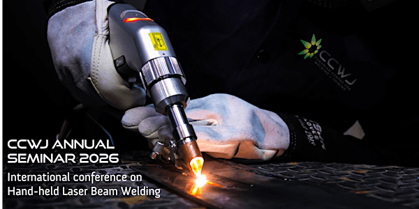 CCWJ International Conference on Hand-held laser beam welding | Donadeo Innovation Centre for Engineering