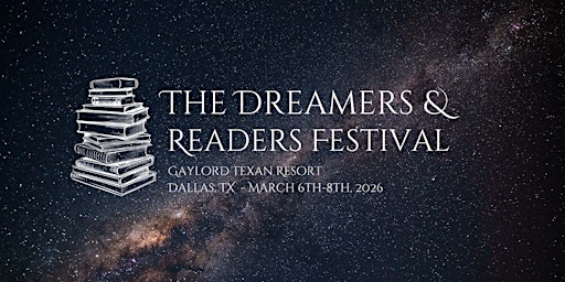 The Dreamers & Readers Festival | Gaylord Texan Resort & Convention Center