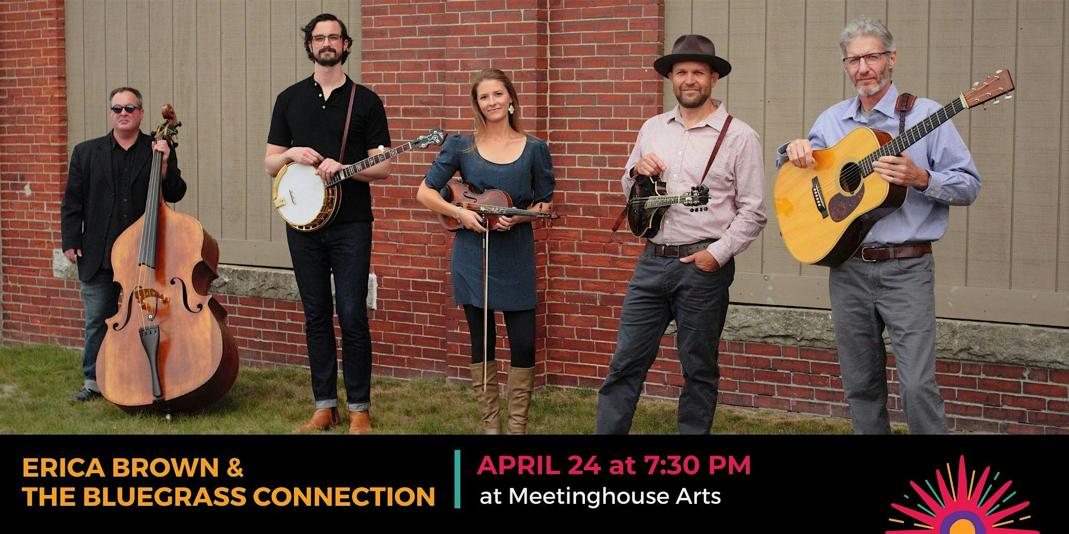 Erica Brown & The Bluegrass Connection at Meetinghouse Arts | Meetinghouse Arts