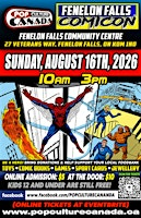 Fenelon Falls ComiCon : August 16th 2026  :  Comic Con | Fenelon Falls Community Centre