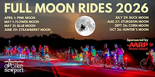 Bike Newport Full Moon Ride 2026, sponsored by AARPRI. | Equality Park Place