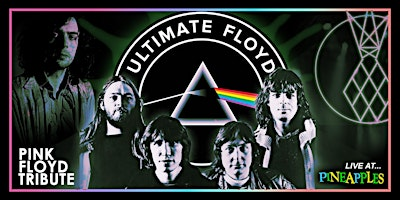 Ultimate Floyd: Pink Floyd Tribute LIVE at Pineapples | Pineapples