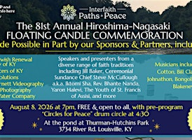 81st Anniversary Hiroshima-Nagasaki Floating Candle Commemoration - Free | Thurman-Hutchins Park