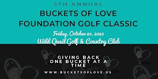 5th Annual Buckets of Love Classic (Camden-Wyoming) | Wild Quail Golf & Country Club